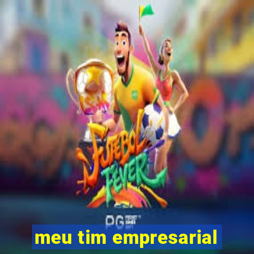 meu tim empresarial